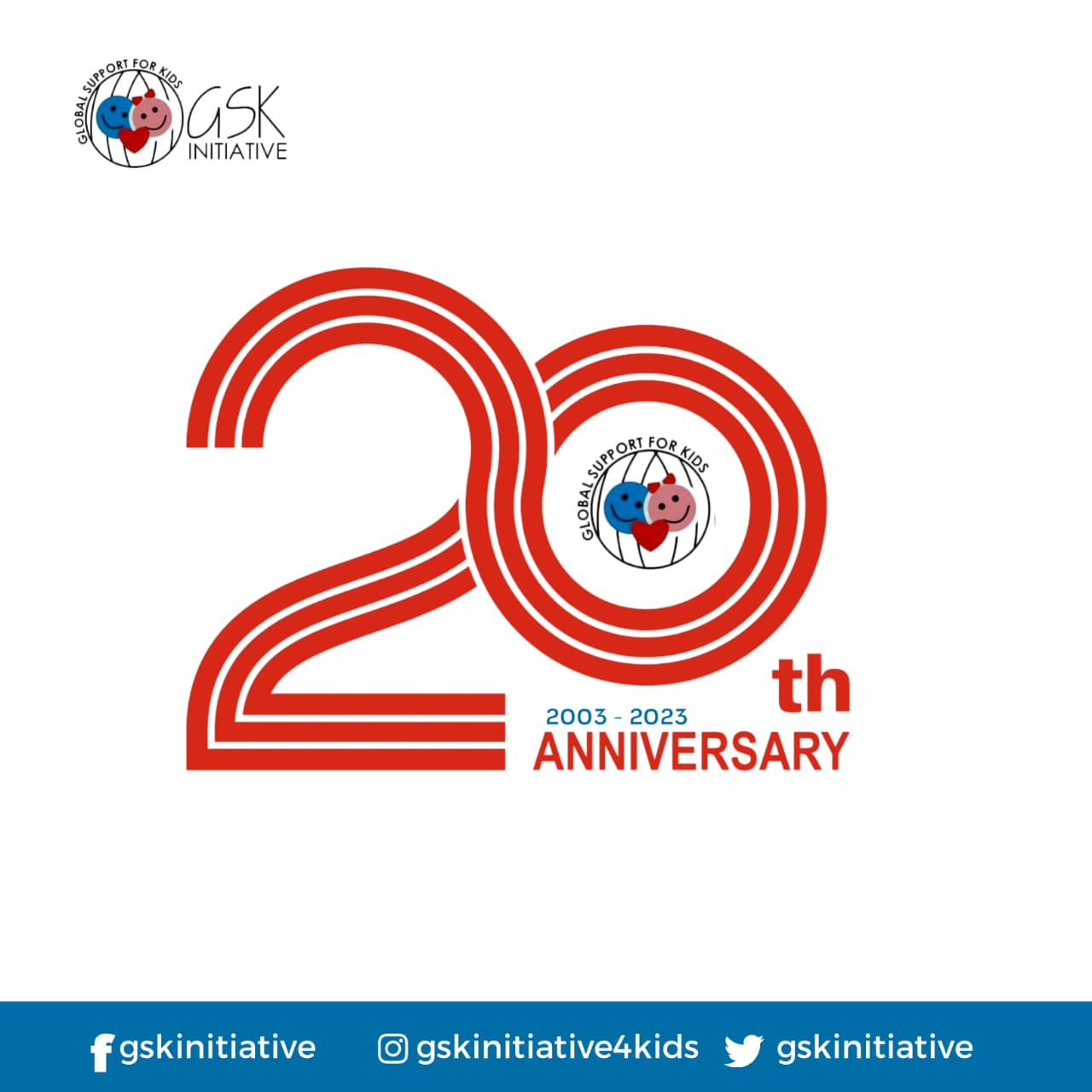 GSK INITIATIVE AT 20